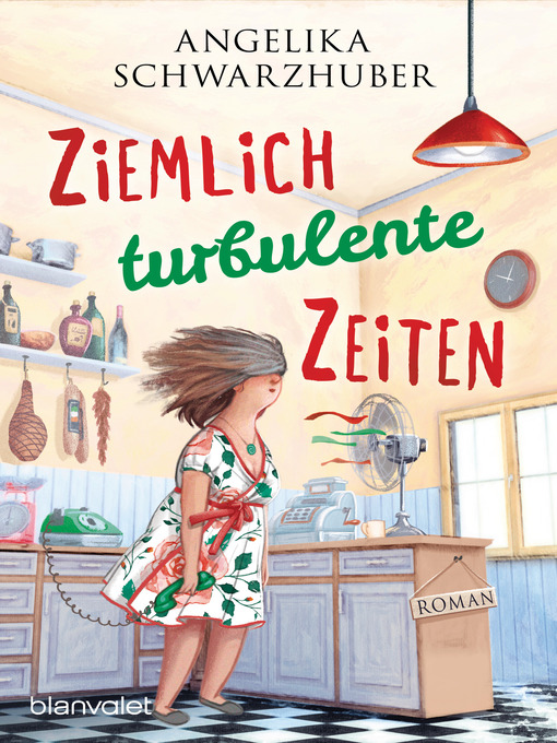 Title details for Ziemlich turbulente Zeiten by Angelika Schwarzhuber - Wait list